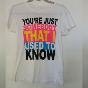 Somebody That I Used to Know T-shirt Juniors Small